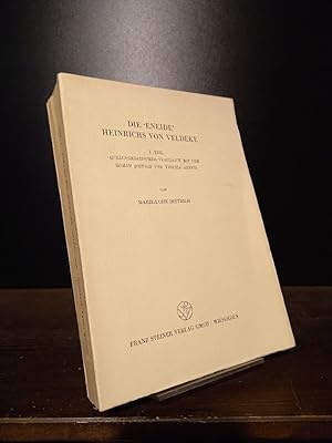 Die 'Eneide' Heinrichs von Veldeke. 1. Teil Quellenkritischer Vergleich mit dem Roman D'Eneas und...