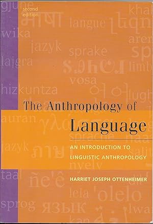 Bild des Verkufers fr The Anthropology of Language: An Introduction to Linguistic Anthropology zum Verkauf von The Book Collector, Inc. ABAA, ILAB