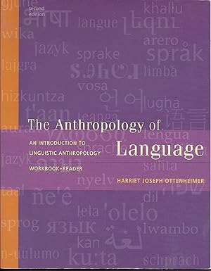 Bild des Verkufers fr The Anthropology of Language: An Introduction to Linguistic Anthropology Workbook and Reader zum Verkauf von The Book Collector, Inc. ABAA, ILAB