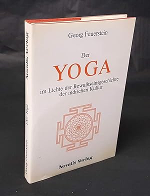 Der Yoga im Lichte der Bewusstseinsgeschichte der indischen Kultur.