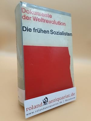 Imagen del vendedor de Dokumente der Weltrevolution Band 1: Die frhen Sozialisten a la venta por Roland Antiquariat UG haftungsbeschrnkt