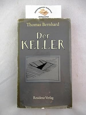 Bild des Verkufers fr Der Keller : Eine Entziehung. zum Verkauf von Chiemgauer Internet Antiquariat GbR