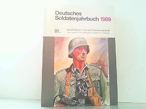Bild des Verkufers fr Deutsches Soldatenjahrbuch 1989. 37. Deutscher Soldatenkalender. zum Verkauf von Antiquariat Ehbrecht - Preis inkl. MwSt.