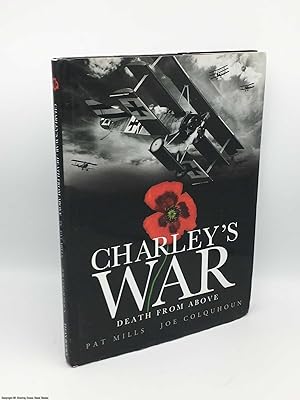 Charley's War (Vol. 9) - Death from Above