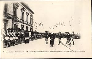 Image du vendeur pour Ansichtskarte / Postkarte Dnemark, Emile Loubet passant la revue des troupes et saluant le drapeau Danois mis en vente par akpool GmbH