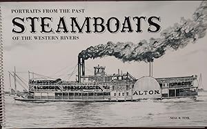 Portraits from the Past : Steamboats of the Western Rivers