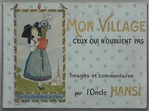 Seller image for Mon Village. Ceux qui n'oublient pas Images et Commentaires. for sale by Franziska Bierl Antiquariat