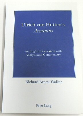 Bild des Verkufers fr Ulrich Von Hutten's 'Arminius': An English Translation with Analysis and Commentary zum Verkauf von PsychoBabel & Skoob Books