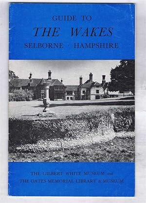 Guides to the Wakes Selborne Hampshire