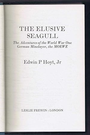 The Elusive Seagull, The Adventures of World War One German Minelayer, the MOEWE
