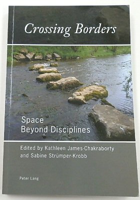 Seller image for Crossing Borders: Space Beyond Disciplines for sale by PsychoBabel & Skoob Books