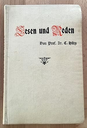 Bild des Verkufers fr Lesen und Reden. Von C. Hilty zum Verkauf von Antiquariat Peda