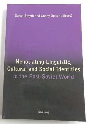 Imagen del vendedor de Negotiating Linguistic, Cultural and Social Identities in the Post-Soviet World a la venta por PsychoBabel & Skoob Books