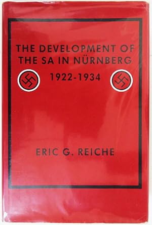 Image du vendeur pour The Development of the SA in Nurnberg, 1922 - 1934. mis en vente par Entelechy Books