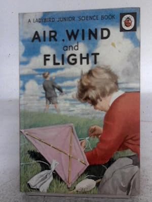 Bild des Verkufers fr Air, Wind And Flight zum Verkauf von World of Rare Books