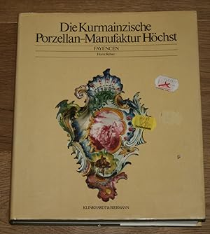 Bild des Verkufers fr Die Kurmainzische Porzellanmanufaktur Hchst. Band II (2): Fayencen. zum Verkauf von Antiquariat Gallenberger
