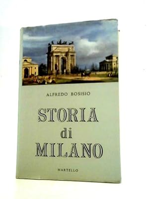 Imagen del vendedor de Storia di Milano a la venta por World of Rare Books