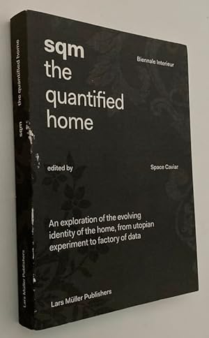 SQM. The quantified home