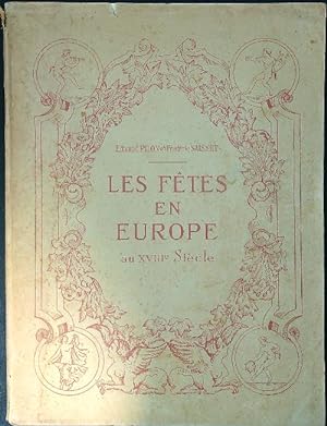 Seller image for Les Fetes en Europe au XVIIIe Siecle for sale by Librodifaccia