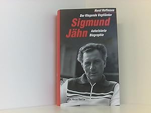 Sigmund Jähn, Der fliegende Vogtländer