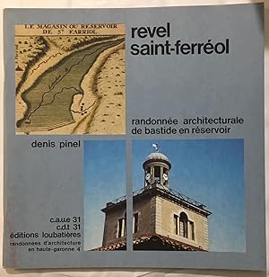 Revel Saint-Ferréol (randonnée architecturale de Bastide en réservoir)