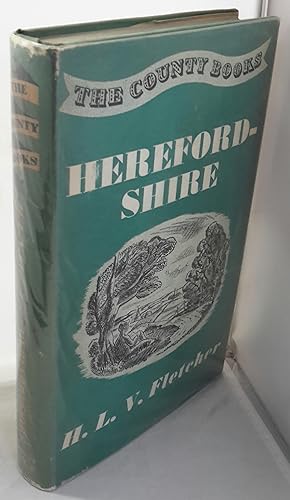 Herefordshire. Illustrated and with a Map. SIGNED.