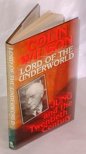 Imagen del vendedor de Lord of the Underworld: Jung and the Twentieth Century a la venta por James Hulme Books
