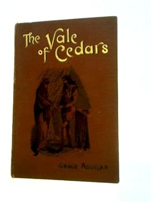 Seller image for The Vale of Cedars for sale by World of Rare Books