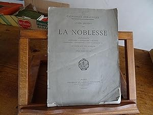 Catalogue Héraldique - Livres Anciens sur LA NOBLESSE Armoriaux, Nobiliaires, Généalogies, Blason...