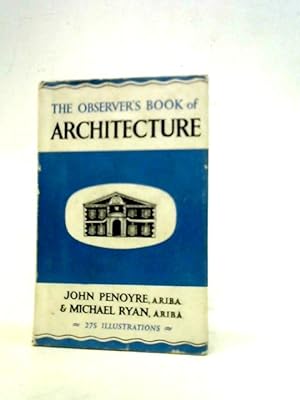 Bild des Verkufers fr The Observer's Book of Architecture. zum Verkauf von World of Rare Books