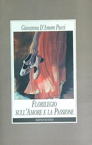 Bild des Verkufers fr Florilegio sull'amore e la passione zum Verkauf von Librodifaccia