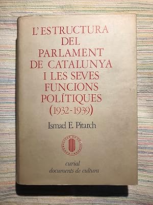 Imagen del vendedor de L'estructura del Parlament de Catalunya i les seves funcions poltiques (1932-1939) a la venta por Campbell Llibres