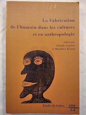 Imagen del vendedor de La Fabrication de l'humain dans les cultures et en anthropologhie. a la venta por KULTur-Antiquariat