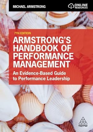 Seller image for Armstrong's Handbook of Performance Management : An Evidence-Based Guide to Performance Leadership for sale by GreatBookPrices