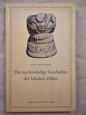 Imagen del vendedor de Die merkwrdige Geschichte der falschen Zhne. a la venta por KULTur-Antiquariat