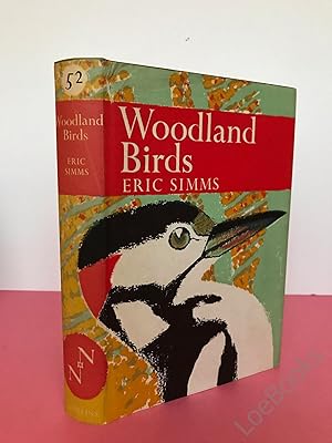 Seller image for New Naturalist No. 52 WOODLAND BIRDS for sale by LOE BOOKS