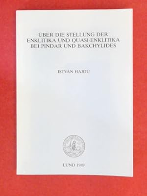 Seller image for ber die Stellung der Enklitika und Quasi-Enklitika bei Pindar und Bakchylides. for sale by Wissenschaftliches Antiquariat Zorn