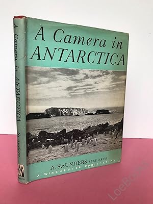 A CAMERA IN ANTARCTICA [From the Library of Eric Hosking]