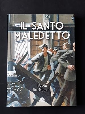 Buchignani Paolo, Il santo maledetto, Meridiano Zero, 2014 - I