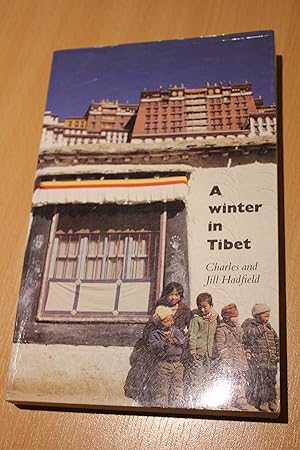 Seller image for A Winter in Tibet: Letters from Tibet for sale by Orb's Community Bookshop