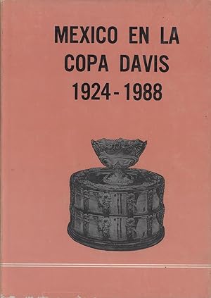 Imagen del vendedor de MEXICO EN LA COPA DAVIS 1924-1988 a la venta por Sportspages