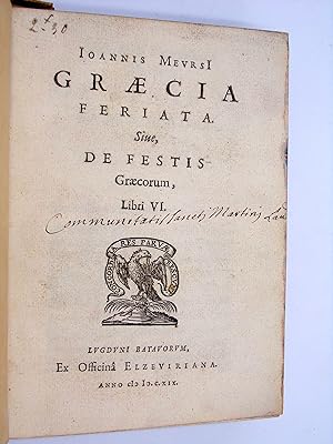 Graecia feriata. Sive de gestis Graecorum, libri VI [suivi de] Cecropia. Sive de Athenarum arce, ...