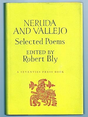 NERUDA AND VALLEJO. SELECTED POEMS