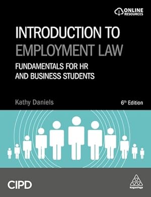 Bild des Verkufers fr Introduction to Employment Law : Fundamentals for HR and Business Students zum Verkauf von GreatBookPrices