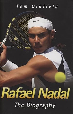 Immagine del venditore per RAFAEL NADAL - THE BIOGRAPHY venduto da Sportspages