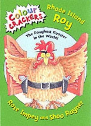 Image du vendeur pour Rhode Island Roy: The Roughest Rooster in the World (Colour Crackers) mis en vente par WeBuyBooks
