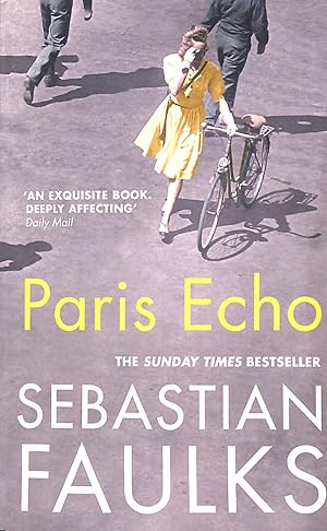 Seller image for Paris Echo: Sebastian Faulks for sale by M Godding Books Ltd