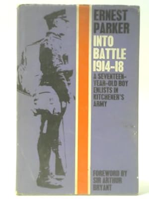 Seller image for Into Battle 1914-1918 for sale by World of Rare Books