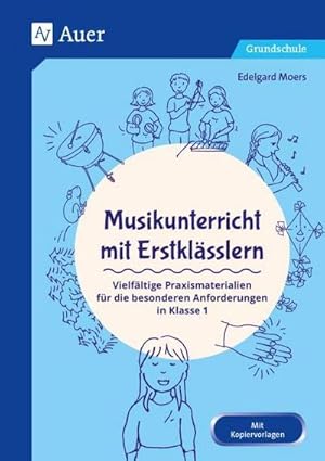 Bild des Verkufers fr Musikunterricht mit Erstklsslern zum Verkauf von Rheinberg-Buch Andreas Meier eK