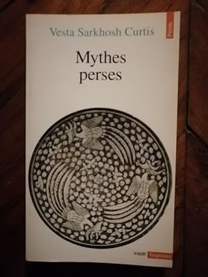 Bild des Verkufers fr Mythes perses 1994 - CURTIS Vesta Sarkhosh - Mythologie Dieux Tradition zum Verkauf von Artax